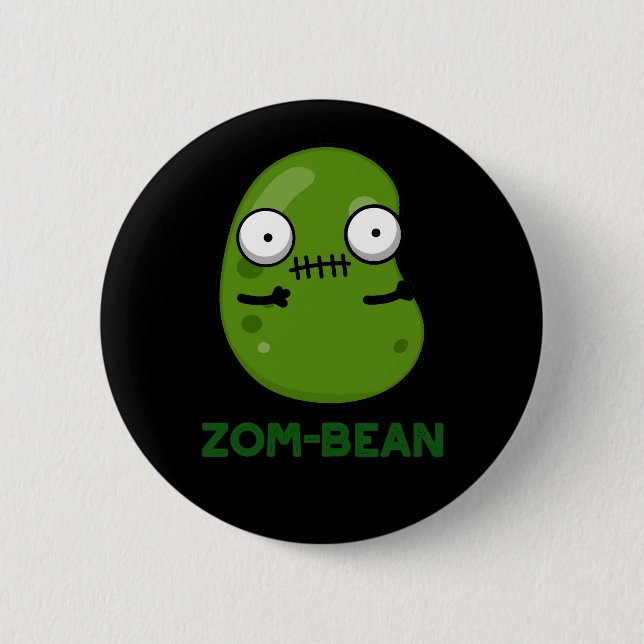 Zom-bönans Funny Halloween Zombie Bean Pun Mörk BG Knapp (Framsida)