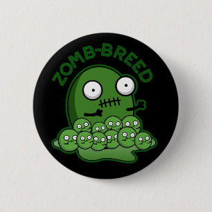 Zom-breed Funny Zombie Breed Pun Mörk BG Knapp