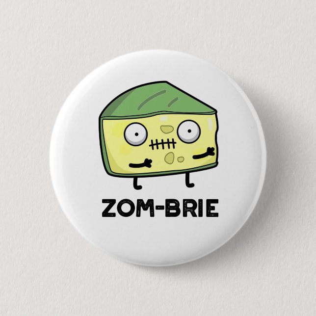 Zom-brie Funny Halloween Zombie Brie Cheese Pun Knapp (Framsida)