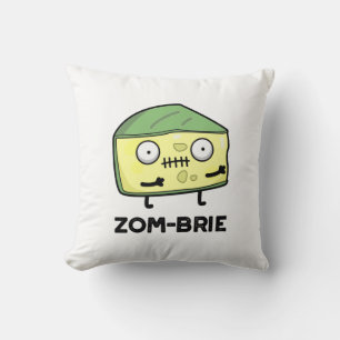 Zom-brie Funny Halloween Zombie Brie Cheese Pun Kudde