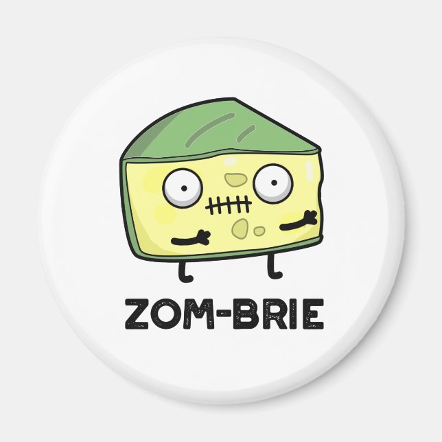 Zom-brie Funny Halloween Zombie Brie Cheese Pun Magnet (Framsidan)