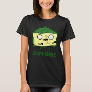 Zom-brie Funny Zombie Pun Mörk BG T Shirt