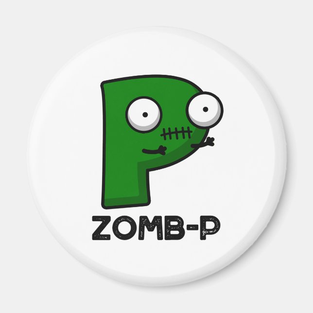 Zom-P Funny Halloween Zombie Alphabet P Pun Magnet (Framsidan)