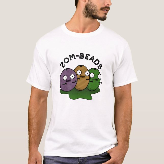 Zom-pärlor Funny Halloween Zombie Pärlor Pun T Shirt (Framsida)