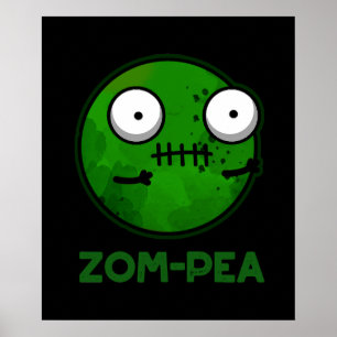 Zom-pea Funny Zombie Pea Pun Mörk BG Poster