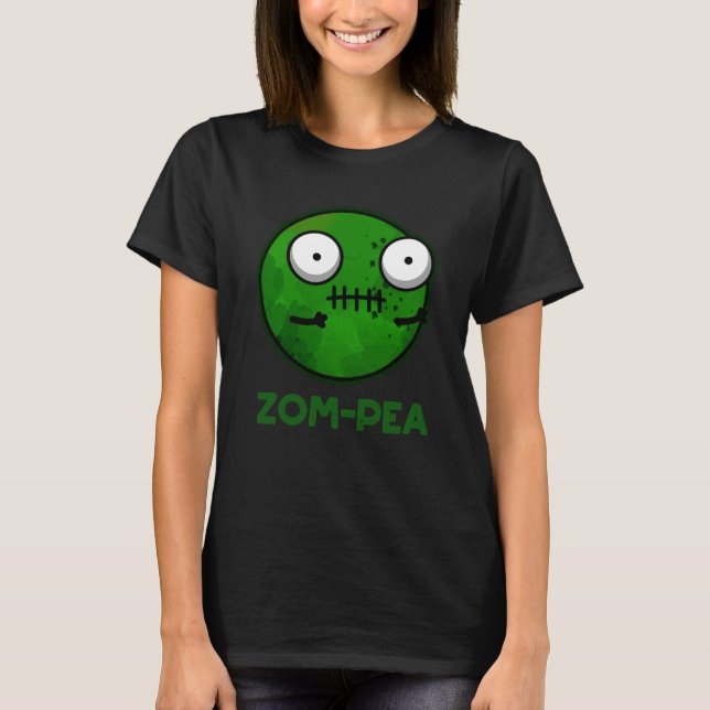 Zom-pea Funny Zombie Pea Pun Mörk BG T Shirt (Framsida)