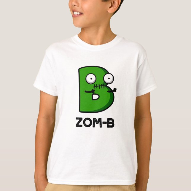 Zomb-b Funny Halloween Zombie Alphabet B Pun T Shirt (Framsida)