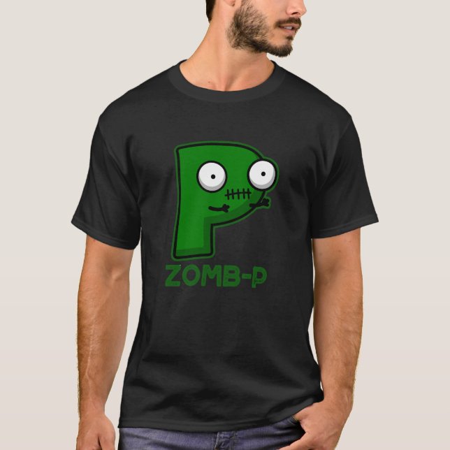Zomb-P Funny Halloween Zombie Alphabet Pun Mörk BG T Shirt (Framsida)