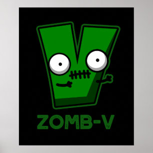 Zomb-V Funny Halloween Zombie Alphabet Pun Mörk BG Poster