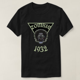 ZOMBIE 1932 T SHIRT