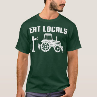 Zombie Agriculture Tractor Farmer Eat Locals T Shirt