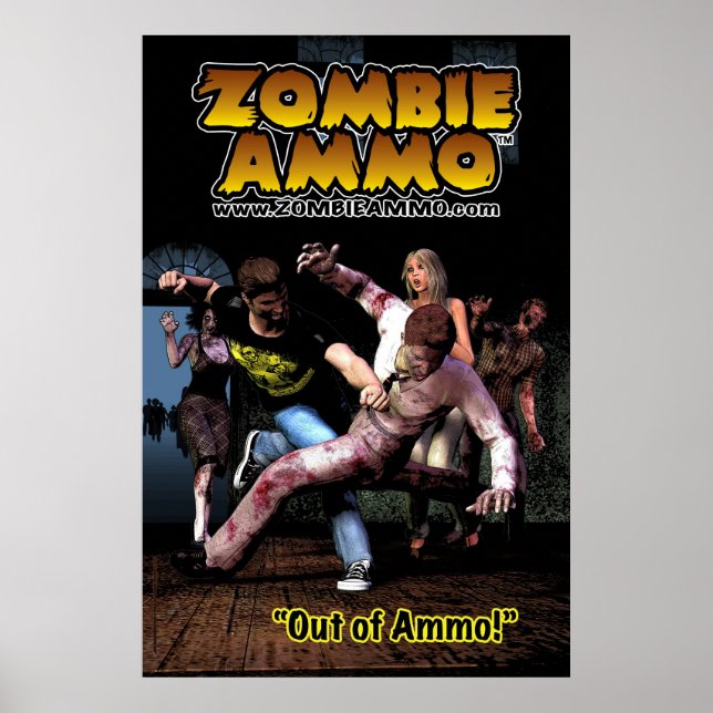 Zombie Ammo™ - "Ut ur Ammo!" Poster (Framsidan)