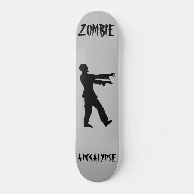 ZOMBIE APOCALYPSE FUNNY Skateboard (Framsida)