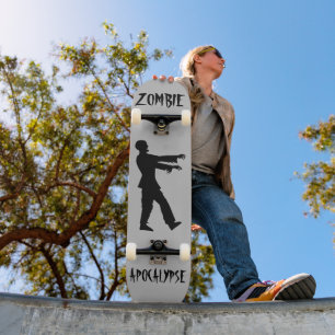 ZOMBIE APOCALYPSE FUNNY Skateboard