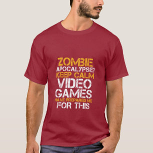 Zombie Apocalypse Gamers Behålla Lugn Funny T-shir Tröja