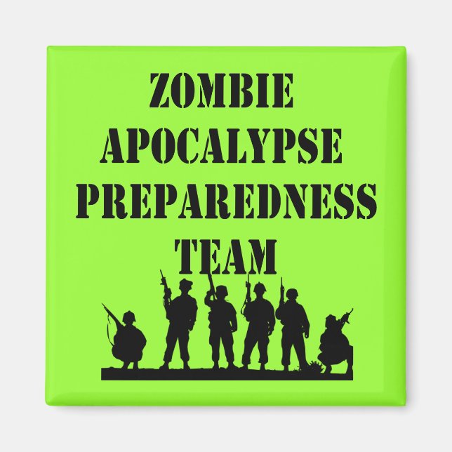 Zombie Apocalypse Preparedness Team Magnet (Framsidan)