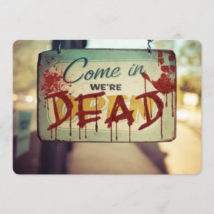 Zombie Apocalypse Vi är Dead Retro Sign Halloween Inbjudningar