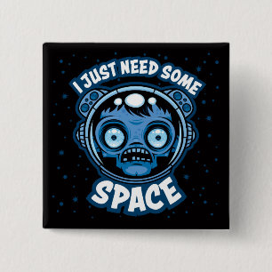 Zombie Astronaut behöver lite utrymme Knapp