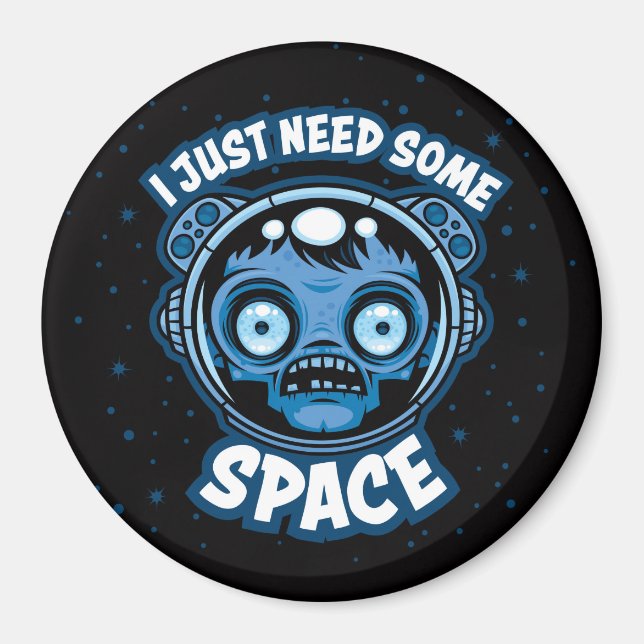 Zombie Astronaut behöver lite utrymme Magnet (Framsidan)