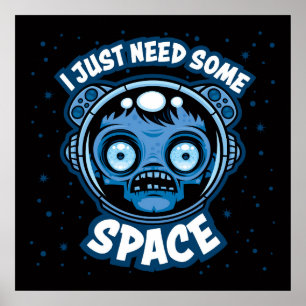 Zombie Astronaut behöver lite utrymme Poster