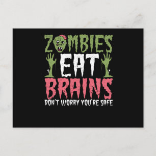 Zombie äter hjärnor Oroa dig inte, du är Vykort