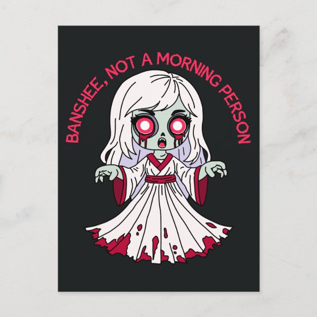 Zombie Banshee, inte morgonmänniska Vykort (Framsida)