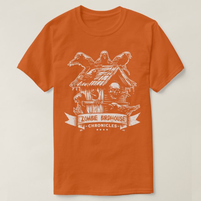 Zombie Birdhouse Chronicles T Shirt (Design framsida)