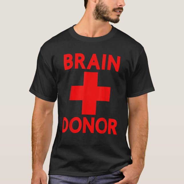 ZOMBIE BRAIN DONOR DISPENSER FUNNY HALLOWEEN COSTU T SHIRT (Framsida)