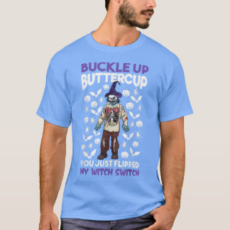 Zombie Buckle Up Butterpe du just flippat min vit T Shirt