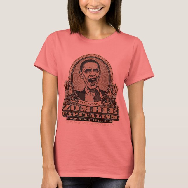 Zombie Capitalism Obama Edition Shirt Tee Shirt (Framsida)