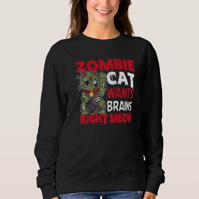 Zombie Cat Wants Brains Höger Meow Cat Lover Hallo T Shirt (Framsida)