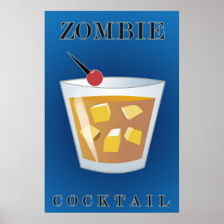Zombie Cocktail Poster