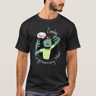 Zombie Cryptocurrency Miner T Shirt