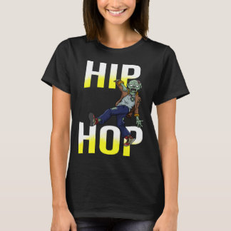 ZOMBIE Dancing HIP HOP Breakdancing Kids or Adults T Shirt