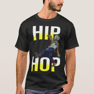 ZOMBIE Dancing HIP HOP Breakdancing Kids or Adults T Shirt