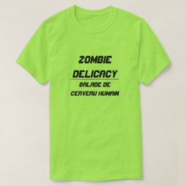 Zombie Delicacy Human Brain Salad Tee