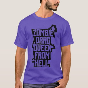 Zombie Drag Queen från helvetets underbara Gay-skr T Shirt