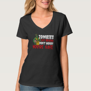 Zombie Eat Brains Oroa dig inte. Du är Säker Lyckl T Shirt