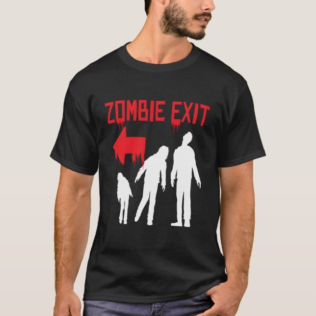 Zombie Exit I Apocalypse Monster Odöda Halloween T Shirt (Framsida)
