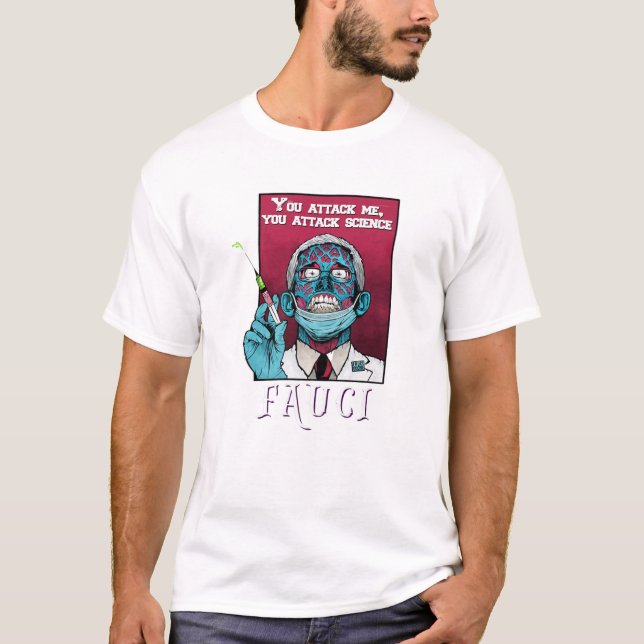 Zombie Fauci Science Anti Mask Arrest Fauci Dr Fau T Shirt (Framsida)