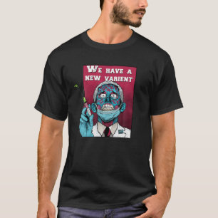 Zombie Fauci Science Anti Mask Arrest Fauci Dr Fau T Shirt