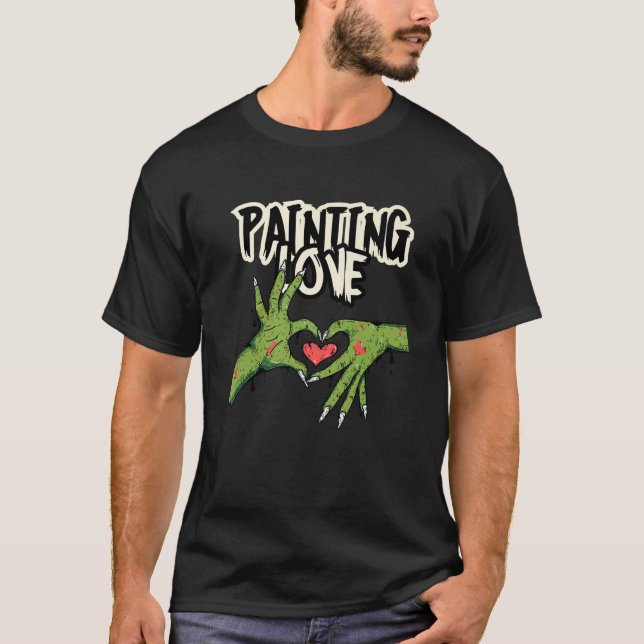 Zombie Händer Painting Kärlek Creepy Horror Art Pr T Shirt (Framsida)