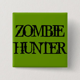 Zombie Hunter, Grönt Square Button Knapp