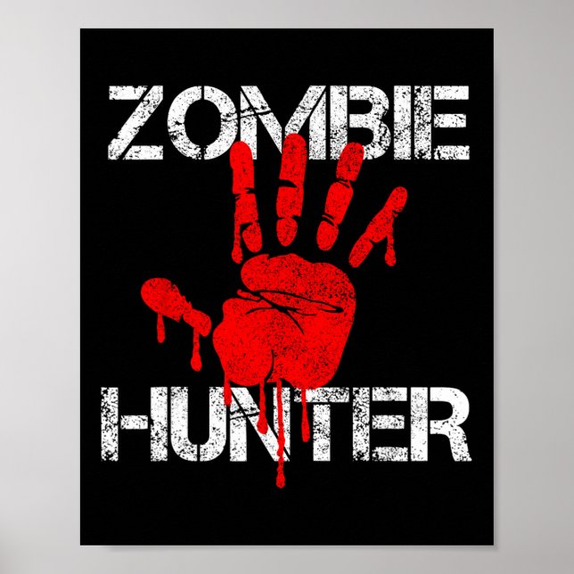 Zombie Hunter Halloween Hunting Blood Hand Outfit Poster (Framsidan)