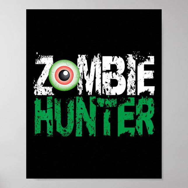 Zombie Hunter Halloween Shirt Cute med Öga Hun Poster (Framsidan)