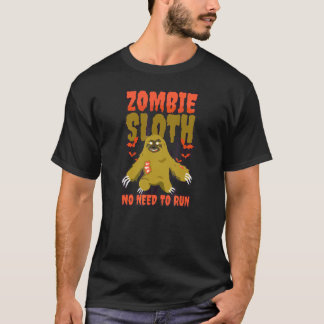 Zombie Inget Behöver Springa Halloween Sengångare T Shirt