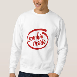 Zombie Inside Torn Clothing Sweatshirt