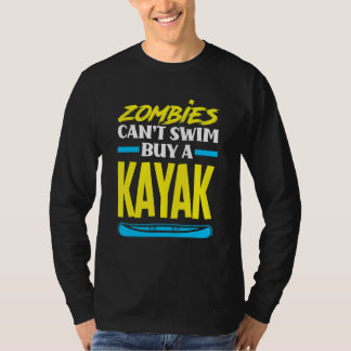 Zombie Kan Inte Simma Köp En Kajak Kajakåkning Kaj T Shirt