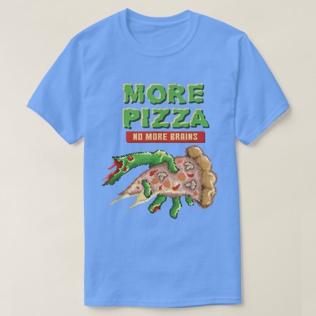 Zombie More Pizza no more Brains Pizza funny Manar T Shirt (Design framsida)