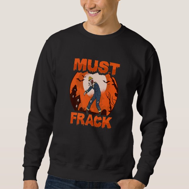 Zombie Oilfield Worker Must Frack for Oilfield Wor Lång Ärmad Tröja (Framsida)